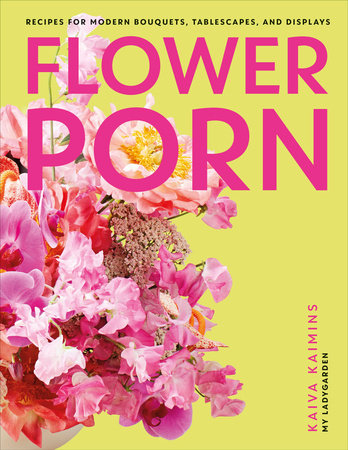 Flower Porn Hardcover by Kaiva Kaimins