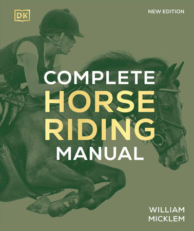 Complete Horse Riding Manual Hardcover by William Micklem