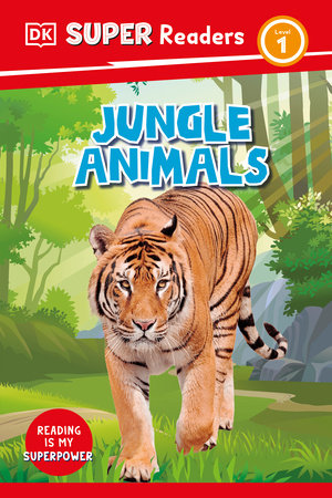 DK Super Readers Level 1 Jungle Animals Hardcover by DK