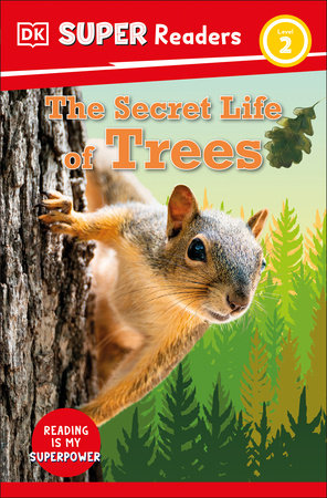 DK Super Readers Level 2 Secret Life of Trees Paperback by DK