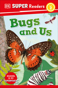 DK Super Readers Level 2 Bugs and Us Paperback by DK