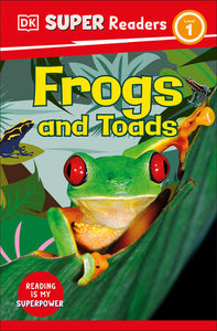 DK Super Readers Level 1 Frogs and Toads Paperback by DK