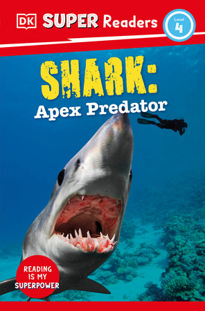 DK Super Readers Level 4 Shark: Apex Predator Paperback by DK