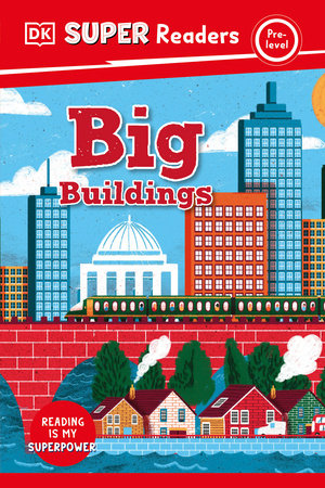 DK Super Readers Pre-Level Big Buildings Hardcover by DK