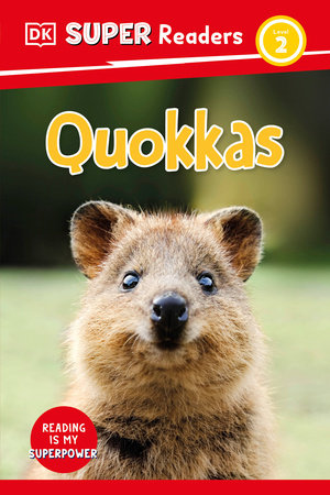 DK Super Readers Level 2 Quokkas Hardcover by DK
