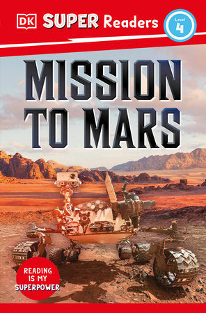 DK Super Readers Level 4 Mission to Mars Paperback by DK
