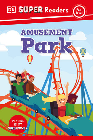 DK Super Readers Pre-Level Amusement Park Hardcover by DK