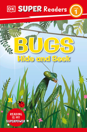 DK Super Readers Level 1 Bugs Hide and Seek Hardcover by DK