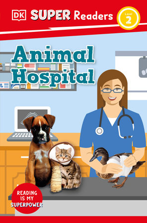DK Super Readers Level 2 Animal Hospital Paperback by DK