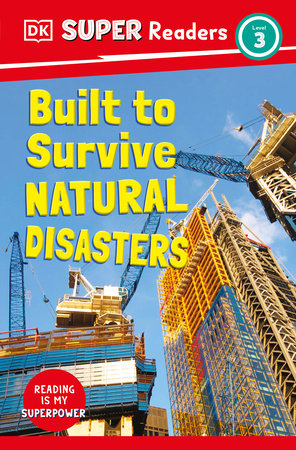 DK Super Readers Level 3 Built to Survive Natural Disasters Paperback by DK
