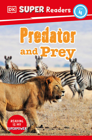 DK Super Readers Level 4 Predator and Prey Paperback by DK