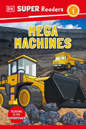 DK Super Readers Level 1 Mega Machines Hardcover by DK