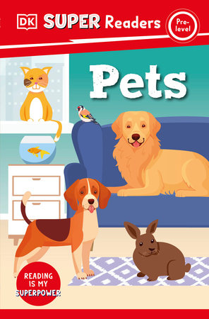 DK Super Readers Pre-Level Pets Paperback by DK