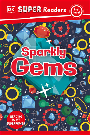 DK Super Readers Pre-Level Sparkly Gems Paperback by DK