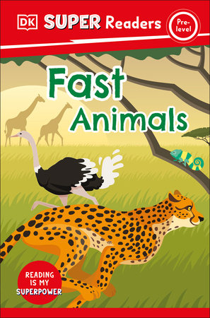 DK Super Readers Pre-Level Fast Animals Paperback by DK