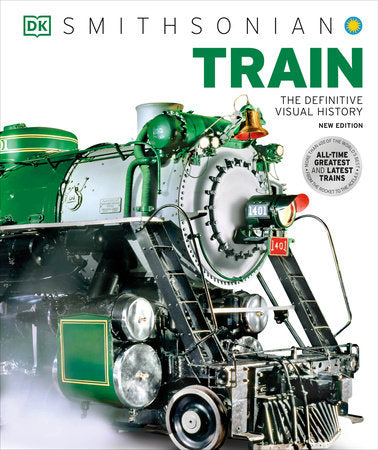Train: The Definitive Visual History Hardcover by DK