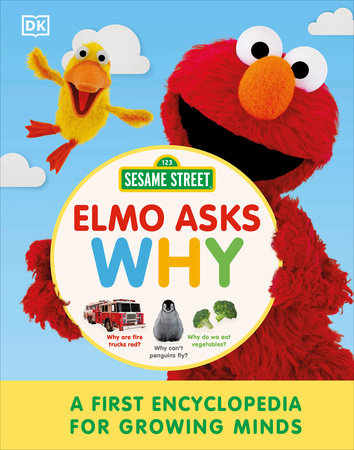 Sesame Street Elmo Asks Why? Hardcover by DK