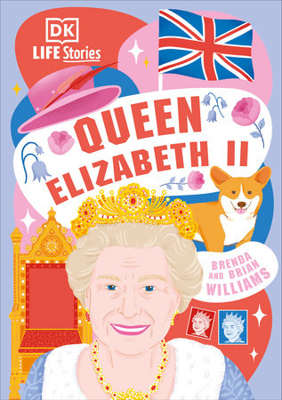 DK Life Stories Queen Elizabeth II Hardcover by Brenda Williams