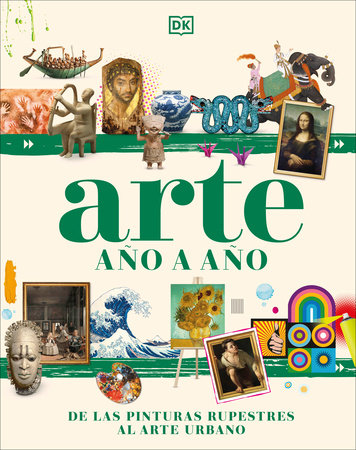 Arte año a año (Art Year by Year) Hardcover by DK