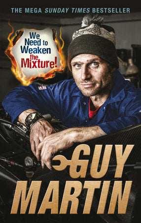 We Need to Weaken the Mixture Paperback by Guy Martin