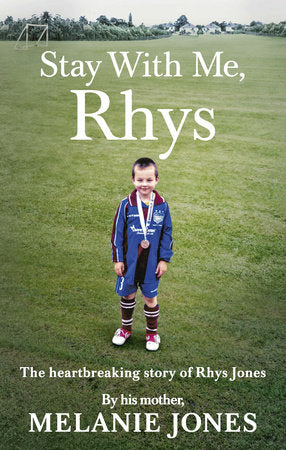 Stay With Me, Rhys Paperback by Melanie Jones