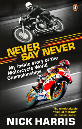 Never Say Never Paperback by Nick Harris