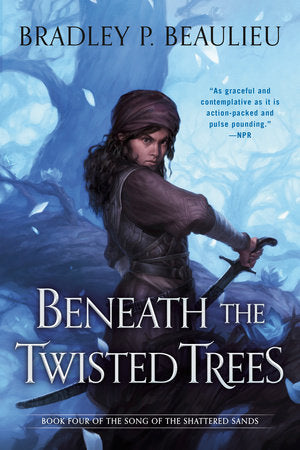 Beneath the Twisted Trees Paperback by Bradley P. Beaulieu