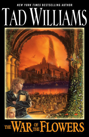 The War of the Flowers Paperback by Tad Williams