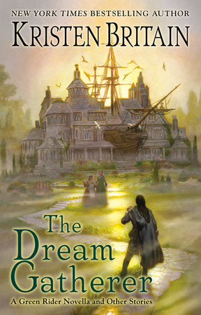The Dream Gatherer Paperback by Kristen Britain
