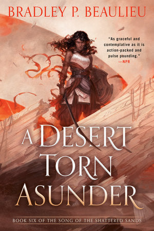 A Desert Torn Asunder Paperback by Bradley P. Beaulieu