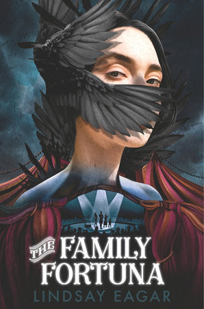The Family Fortuna Hardcover by Lindsay Eagar