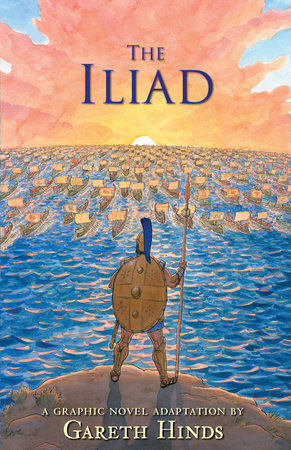 The Iliad Paperback by Gareth Hinds; Illustrated by Gareth Hinds
