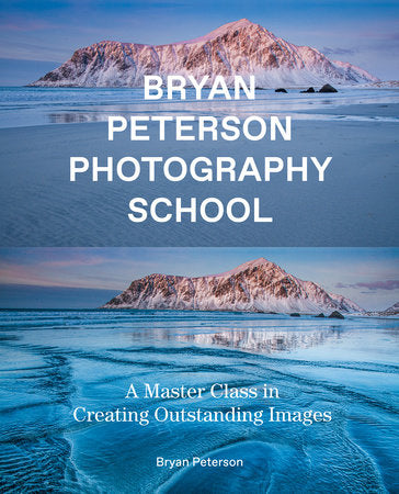 Bryan Peterson Photography School Paperback by Bryan Peterson