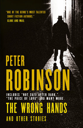 The Wrong Hands and Other Stories Paperback by Peter Robinson