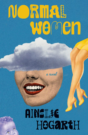 Normal Women Paperback by Ainslie Hogarth