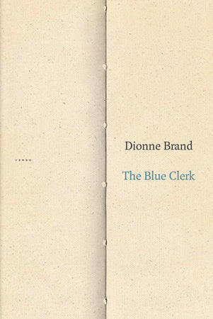 The Blue Clerk Paperback by Dionne Brand