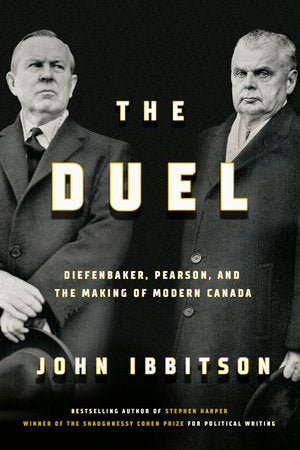 The Duel Hardcover by John Ibbitson