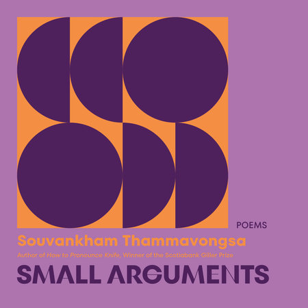 Small Arguments: Poems Paperback by Souvankham Thammavongsa