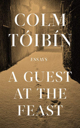 A Guest at the Feast Hardcover by Colm Tóibín