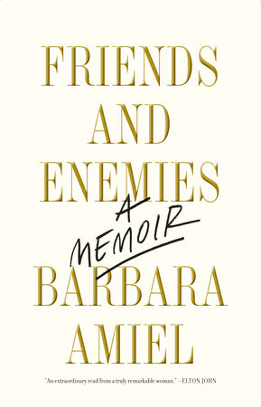 Friends and Enemies Hardcover by Barbara Amiel