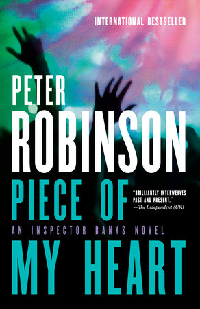Piece of My Heart Paperback by Peter Robinson