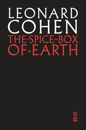 The Spice-Box of Earth Paperback by Leonard Cohen