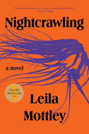 Nightcrawling: A novel Hardcover by Leila Mottley