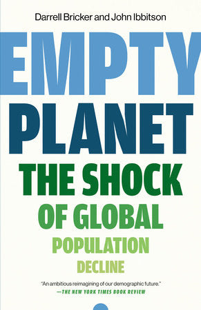 Empty Planet Paperback by Darrell Bricker and John Ibbitson