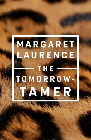 The Tomorrow-Tamer Paperback by Margaret Laurence