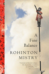 A Fine Balance Paperback by Rohinton Mistry