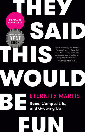 They Said This Would Be Fun Paperback by Eternity Martis
