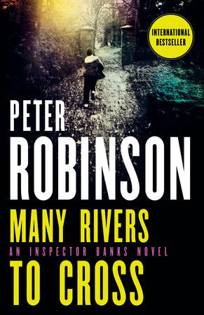 Many Rivers to Cross Paperback by Peter Robinson