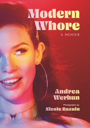 Modern Whore Hardcover by Andrea Werhun and Nicole Bazuin