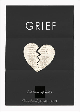 Letters of Note: Grief Paperback by Compiled by Shaun Usher